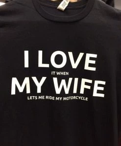 Motorangutan Casual Wear I Love My Wife T-Shirt